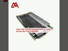 Nokia ASIB 473764A Mô-đun hệ thống chung Airscale Module BBU Mô-đun BBU